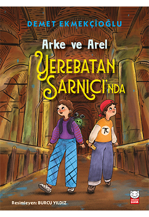 Arke ve Arel Yerebatan Sarnıcı'nda