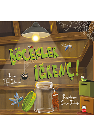 Böcekler İğrenç!